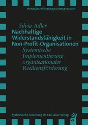 Nachhaltige Widerstandsf&auml;higkeit in Non-Profit-Organisationen