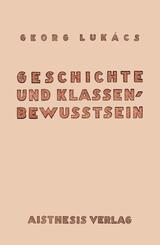 Geschichte und Klassenbewu&szlig;tsein
