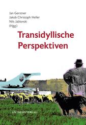 Transidyllische Perspektiven