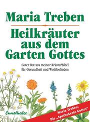 Heilkr&auml;uter aus dem Garten Gottes
