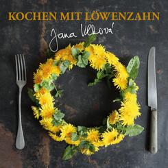 Kochen mit L&ouml;wenzahn