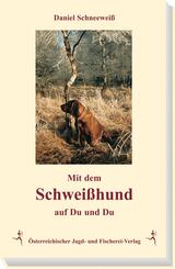 Mit dem Schwei&szlig;hund auf Du und Du