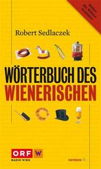 W&ouml;rterbuch des Wienerischen