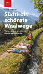 S&uuml;dtirols sch&ouml;nste Waalwege