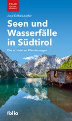 Seen und Wasserf&auml;lle in S&uuml;dtirol