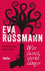 Wer fastet, stirbt l&auml;nger