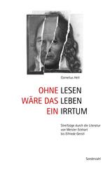 Ohne Lesen w&auml;re das Leben ein Irrtum