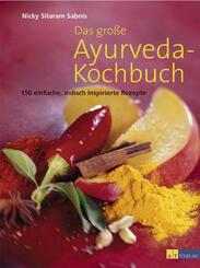 Das gro&szlig;e Ayurveda Kochbuch