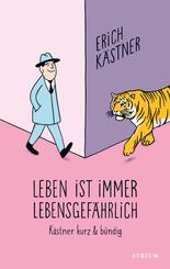 Leben ist immer lebensgef&auml;hrlich