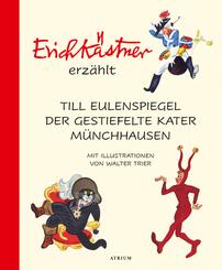 Erich K&auml;stner erz&auml;hlt: Till Eulenspiegel, Der gestiefelte Kater, M&uuml;nchhausen
