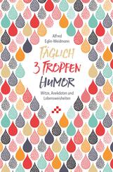 T&auml;glich 3 Tropfen Humor