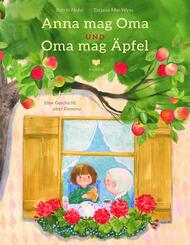 Anna mag Oma und Oma mag &Auml;pfel