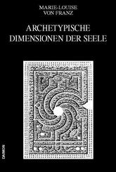 Ausgew&auml;hlte Schriften / Archetypische Dimensionen der Seele