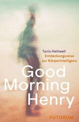 Good Morning Henry