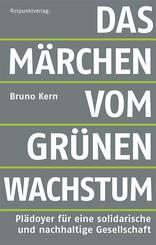 Das M&auml;rchen vom gr&uuml;nen Wachstum