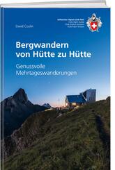 Bergwandern von H&uuml;tte zu H&uuml;tte