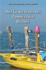Reif f&uuml;r die Inseln mit Commissario Brunetti
