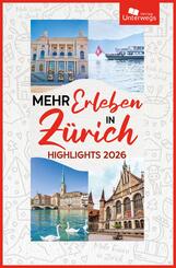Mehr Erleben in Z&uuml;rich