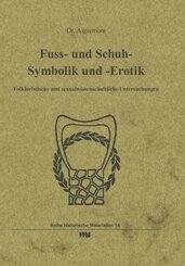 Fuss- und Schuh- Symbolik und -Erotik