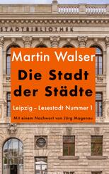 Die Stadt der St&auml;dte
