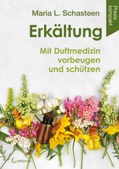 Erk&auml;ltung - Mit Duftmedizin vorbeugen und sch&uuml;tzen