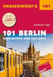 Iwanowski's 101 Berlin - Reisef&uuml;hrer von Iwanowski