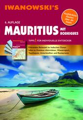 Mauritius mit Rodrigues - Reisef&uuml;hrer von Iwanowski, m. 1 Karte