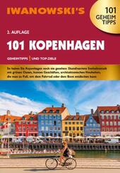 101 Kopenhagen - Reisef&uuml;hrer von Iwanowski, m. 1 Karte