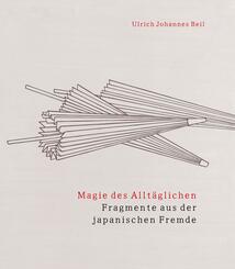Magie des Allt&auml;glichen