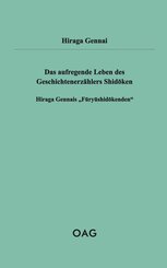 Das aufregende Leben des Geschichtenerz&auml;hlers Shid ken