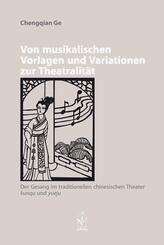 Von musikalischen Vorlagen und Variationen zur Theatralit&auml;t