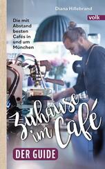 Zuhause im Caf&eacute; - der Guide