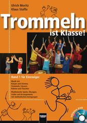 Trommeln ist Klasse! Band 1 f&uuml;r Einsteiger
