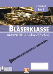 Leitfaden Bl&auml;serklasse. Sch&uuml;lerheft Klasse 6 - Klarinette