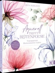 Aquarell trifft Bl&uuml;tenpoesie