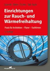 Einrichtungen zur Rauch- und W&auml;rmefreihaltung