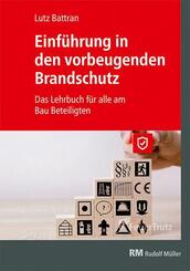 Einf&uuml;hrung in den vorbeugenden Brandschutz