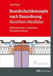 Brandschutzkonzepte nach Bauordnung Nordrhein-Westfalen