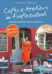 Caf&eacute;s und Ateliers im F&uuml;nfseenland; .