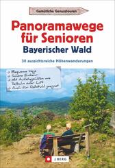 Panoramawege f&uuml;r Senioren Bayerischer Wald