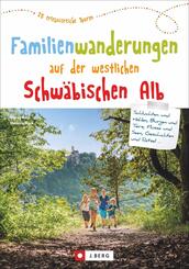 Familienwanderungen auf der westlichen Schw&auml;bischen Alb