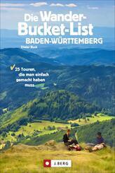 Die Wander-Bucket-List Baden-W&uuml;rttemberg