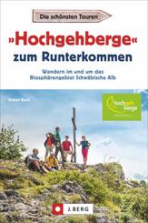 &raquo;Hochgehberge&laquo; zum Runterkommen