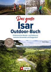 Das gro&szlig;e Isar-Outdoor-Buch
