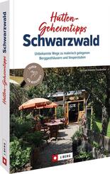 H&uuml;tten-Geheimtipps Schwarzwald