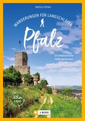 Wanderungen f&uuml;r Langschl&auml;fer Pfalz