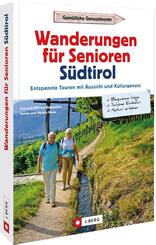 Wanderungen f&uuml;r Senioren S&uuml;dtirol