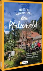H&uuml;tten-Geheimtipps Pf&auml;lzerwald