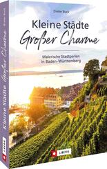 Kleine St&auml;dte - Gro&szlig;er Charme