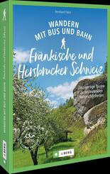 Wandern mit Bus und Bahn Fr&auml;nkische und Hersbrucker Schweiz